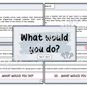 What Would You Do? - Year 6 (Set A)